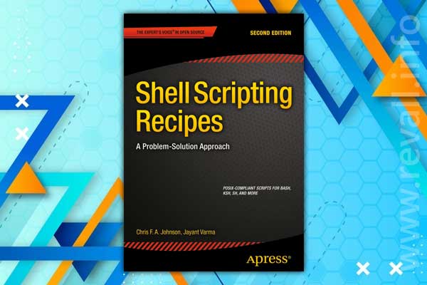 Shell Scripting Recipes, 2nd Edition: A Problem-Solution Approach