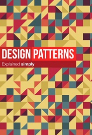 design-patterns-explained-simply