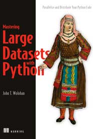 Mastering Large Datasets with Python