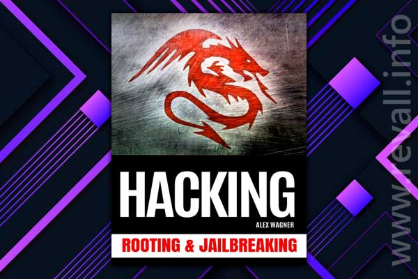 Hacking - Rooting & Jailbreaking