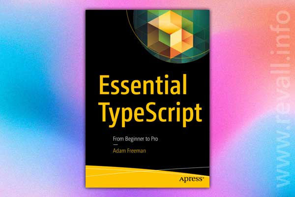 Essential TypeScript (2019)