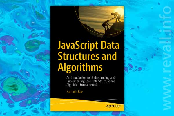 JavaScript Data Structures and Algorithms (2019)