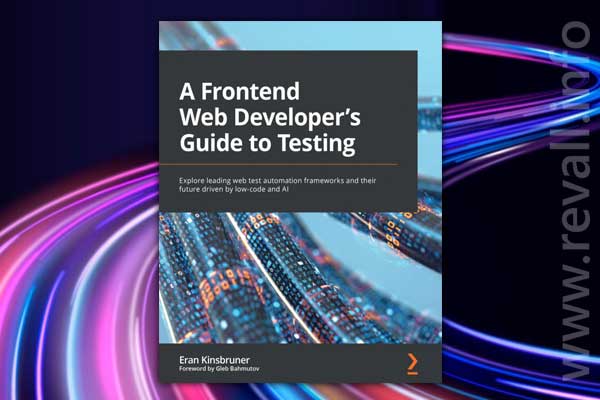 A Frontend Web Developer's Guide to Testing (2022)