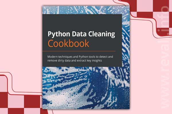 Python Data Cleaning Cookbook (2020)