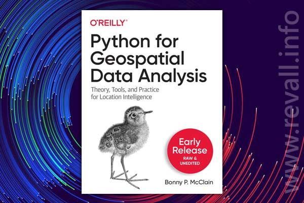 Python for Geospatial Data Analysis (2022)