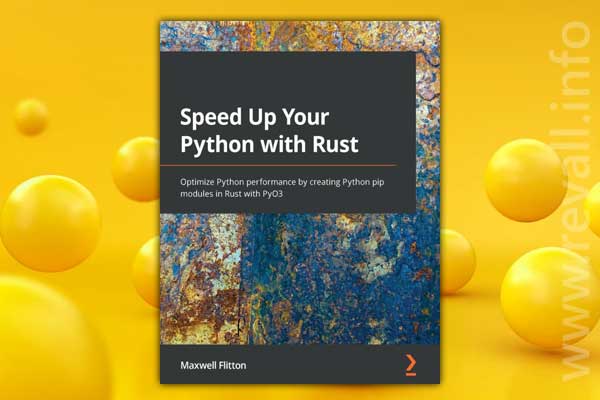 Speed Up Your Python with Rust (2021)